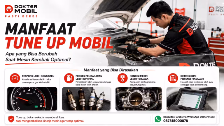 Manfaat Tune Up Mobil: Apa yang Bisa Berubah Saat Mesin Kembali Optimal?