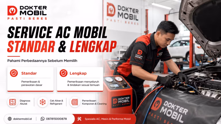 Service AC Mobil Standar vs Lengkap: Apa Bedanya pada Pemeriksaan dan Pengerjaan?