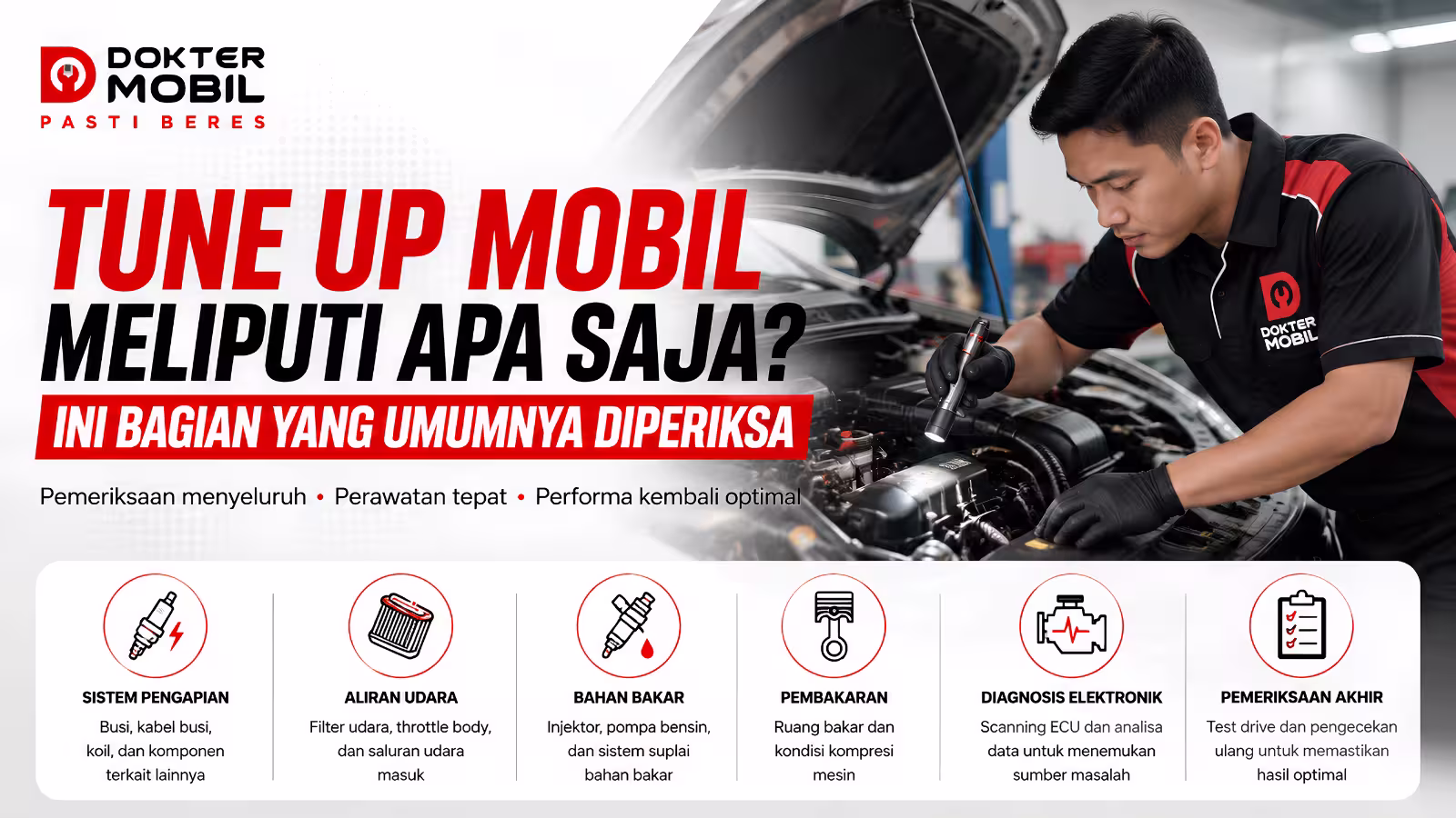 Tune Up Mobil Meliputi Apa Saja? Ini Bagian yang Umumnya Diperiksa