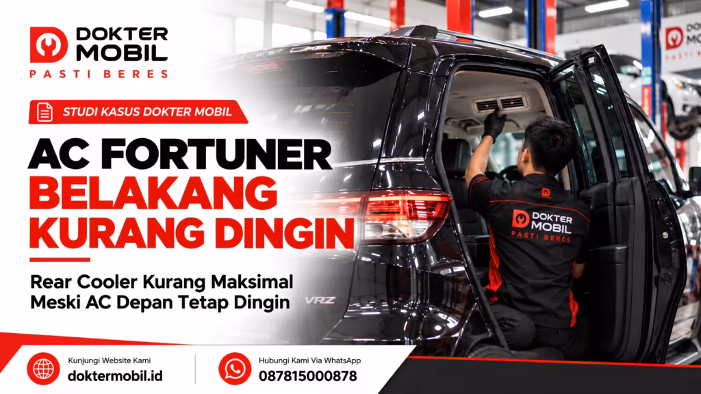 Pemeriksaan AC Fortuner belakang kurang dingin di Dokter Mobil