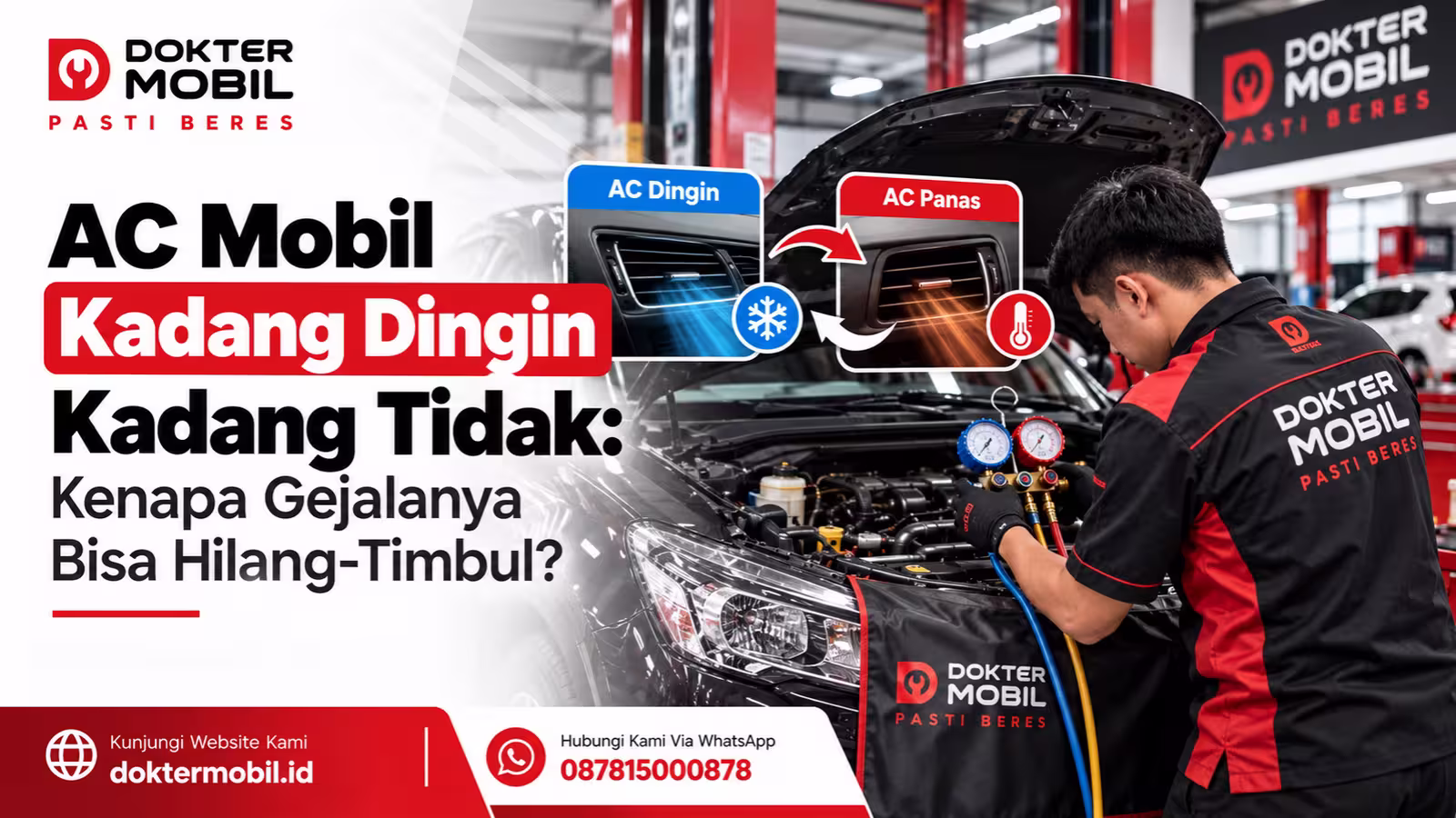 Teknisi Dokter Mobil memeriksa sistem AC mobil dengan keluhan pendinginan yang kadang dingin dan kadang panas