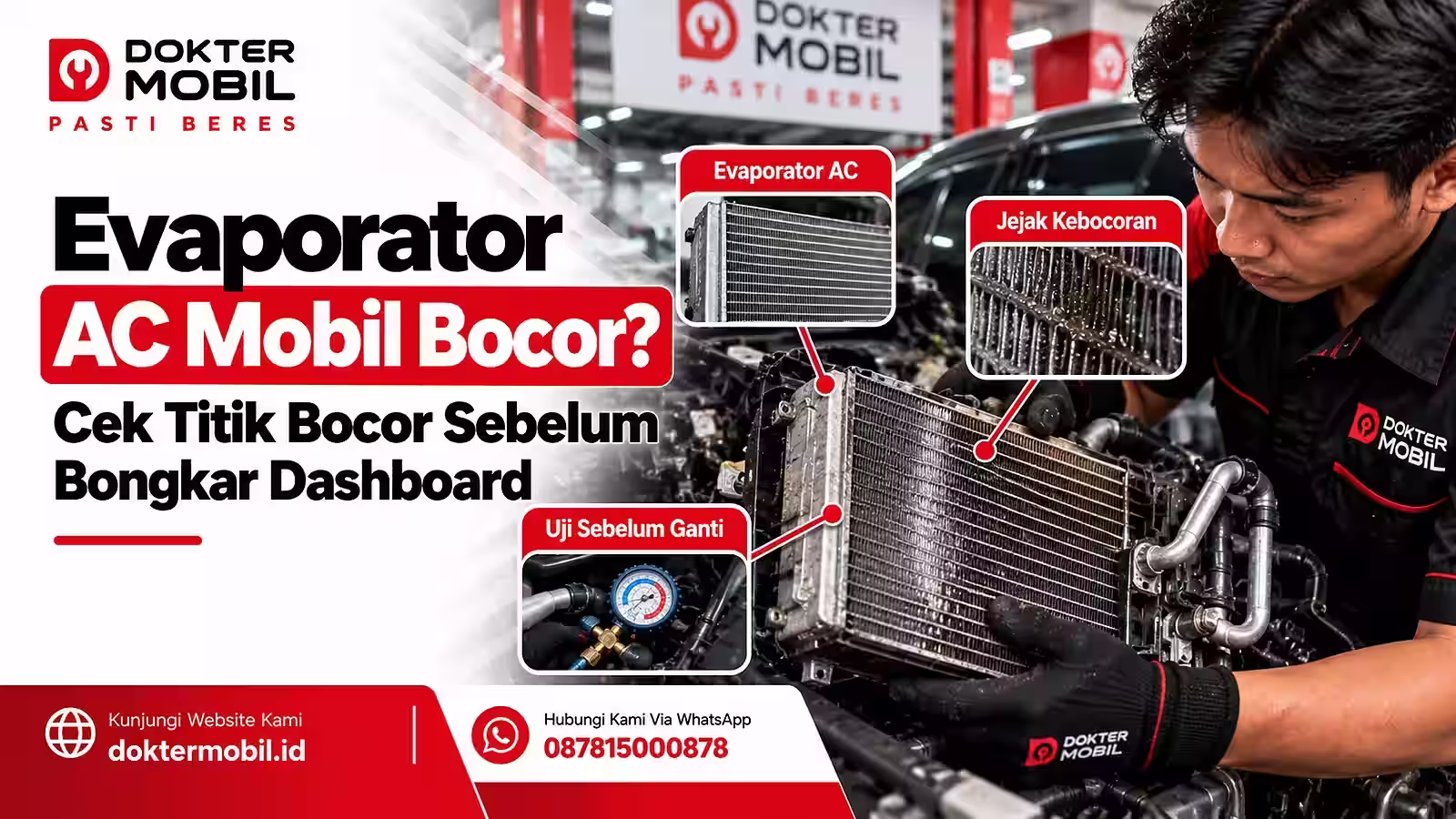 Teknisi Dokter Mobil melakukan pemeriksaan kendaraan terkait keluhan evaporator ac mobil bocor